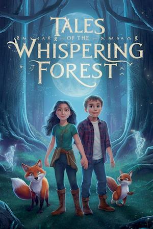 Tales of the Whispering Forest