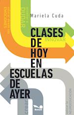 Clases de hoy en escuelas de ayer