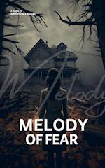 Melody Of Fear