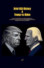 Brief USA History & Trump vs Biden