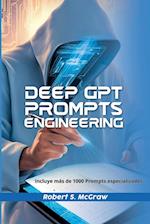 Deep GPT Prompts Engineering