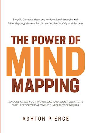 The Power of Mind Mapping