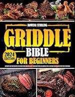 Griddle Bible for Beginners