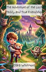 The Adventure of the Lost Teddy and True Friendship