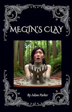 Megin's Clay