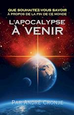 L'apolcalypse À Venir