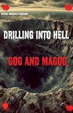 Drilling into Hell