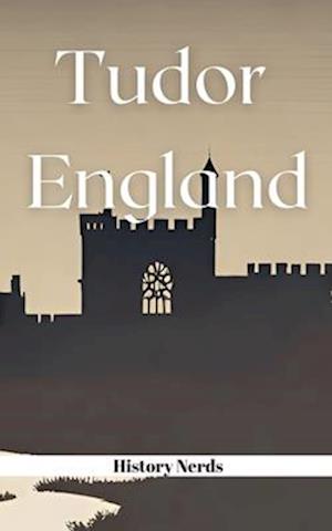 Tudor England