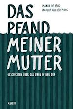 Das Pfand meiner Mutter