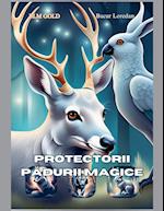 Protectorii P¿durii Magice