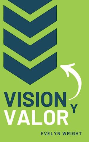 Vision y Valor