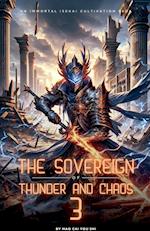 The Sovereign of Thunder and Chaos