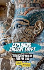 Exploring Ancient Egypt