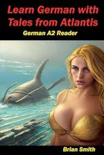 Learn German with Tales from Atlantis   German A2 Reader