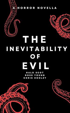 The Inevitability of Evil