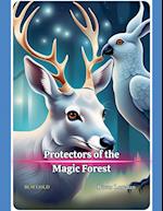 Protectors of the Magic Forest