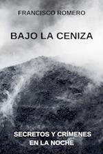 Bajo la Ceniza