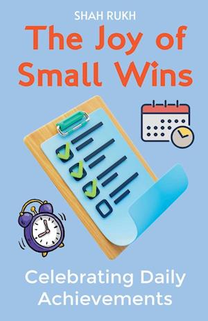 The Joy of Small Wins