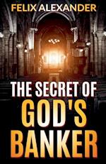 The Secret of God's Banker