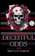 Deceitful Odds