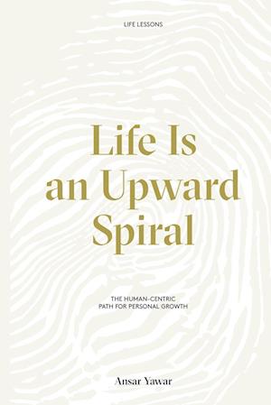 Life Is an Upward Spiral