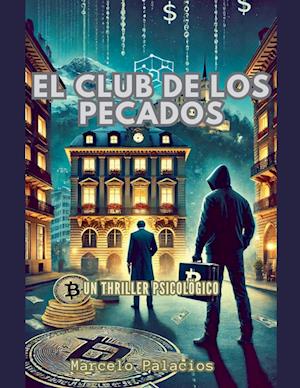 El Club de los Pecados Un Thriller Psicológico