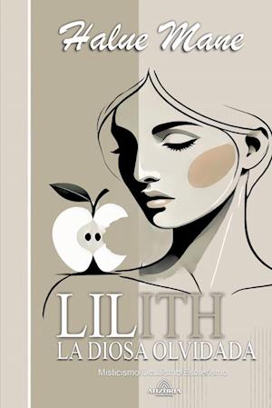 Lilith - La Diosa Olvidada