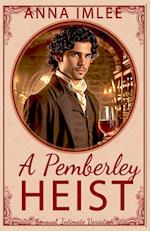 A Pemberley Heist