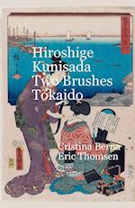 Hiroshige  Kunisada Two Brushes T¿kaid¿