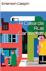 A Casa da Rua Caravelas