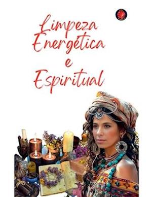 Limpeza Energética e Espiritual