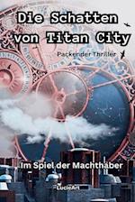 Die Schatten von Titan City