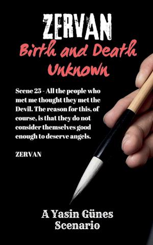 Zervan - Birth and Death Unknown - Scenario