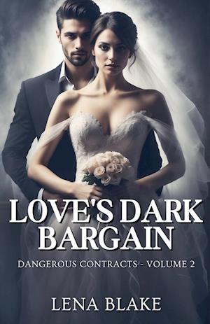 Love's Dark Bargain