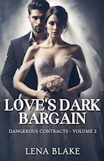 Love's Dark Bargain