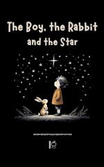 The Boy, the Rabbit, and the Star And Other Bilingual Portuguese-English Stories for Kids