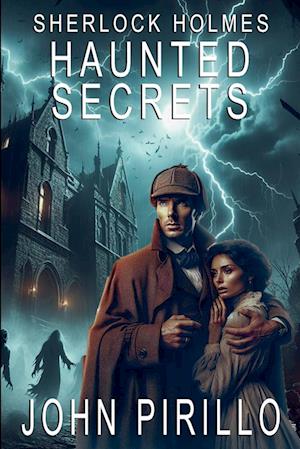 Sherlock Holmes, Haunted Secrets