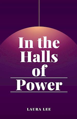 In the Halls of Power