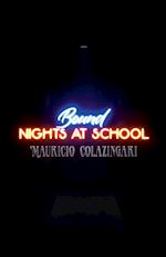 Bound - Nights At School