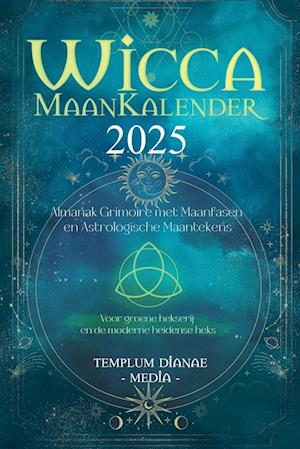 Wicca Maankalender - 2025