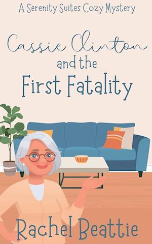 Cassie Clinton and the First Fatality