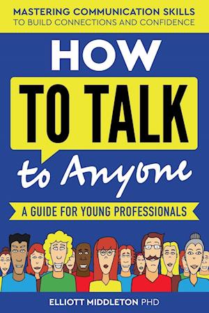 How to Talk to Anyone