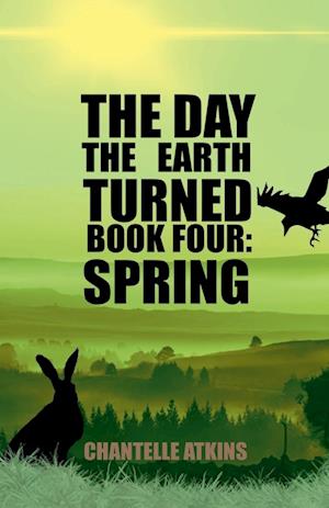 The Day The Earth Turned Book 4