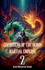 The Legend of the Demon Martial Emperor