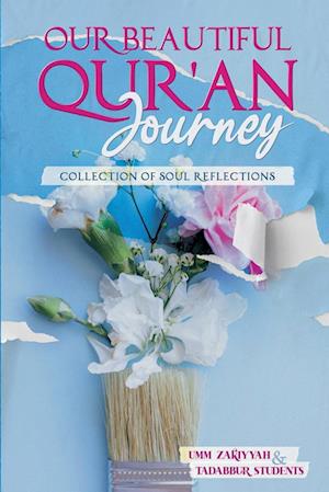 Our Beautiful Qur'an Journey