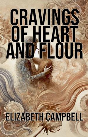 Cravings of Heart and Flour