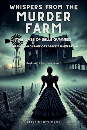 Whispers from the Murder Farm