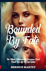 Bounded By Fate