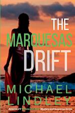 The Marquesas Drift