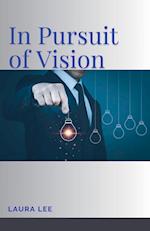 In Pursuit of Vision